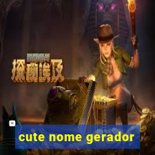 cute nome gerador